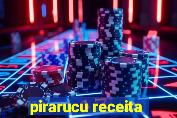 pirarucu receita